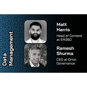EM360 podcast with Orion Governance discussing retail data management challenges