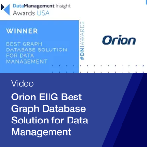 Orion EIIG Best Graph Database Solution for Data Management