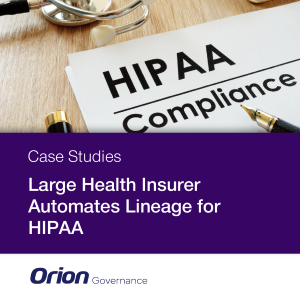 orion governance case study large health insurer automates lineage for hipaa