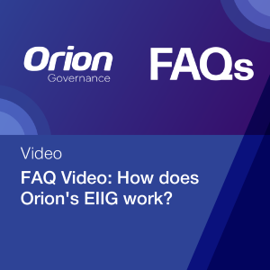 Orion Governance video series image: how does Orion's EIIG work