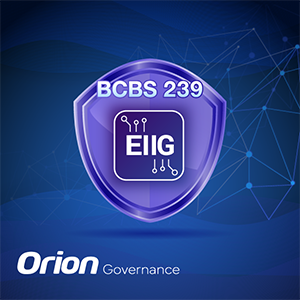 Streamlining BCBS 239 Compliance with Orion Governance's EIIG Orion Governance EIIG article